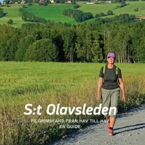 S:t Olavsleden : pilgrimsfärd från hav till hav, en guide  (3.uppl.)