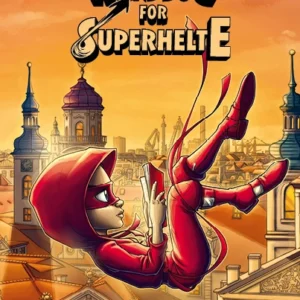 Håndbog for superhelte 7: Tilbage