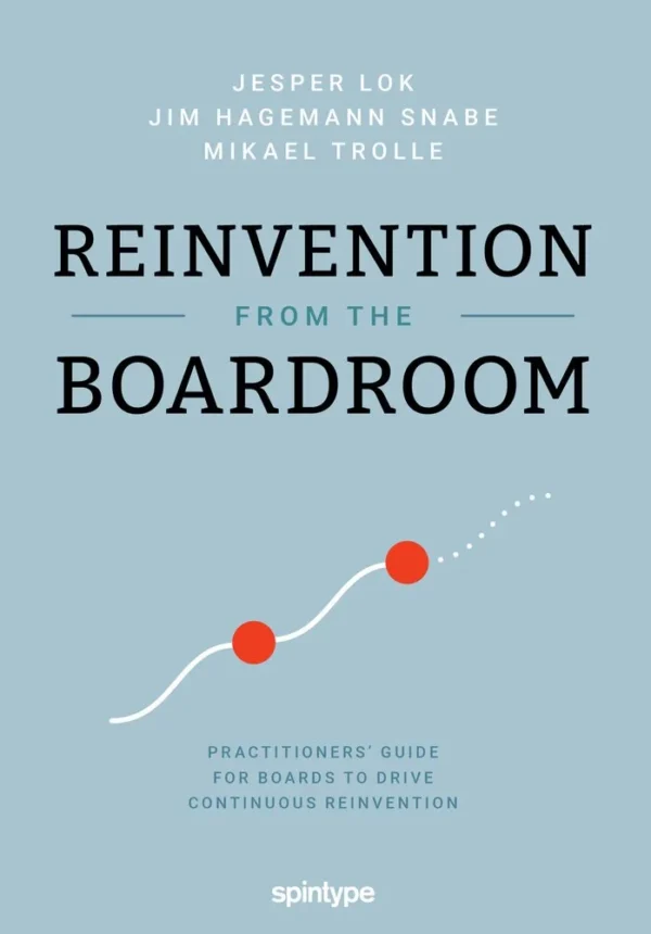 Reinvention from the Boardroom