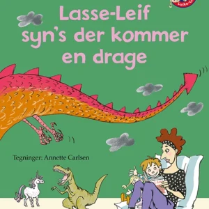 Lasse-Leif synâs der kommer en drage