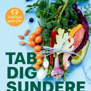 Tab dig sundere - med anti-inflammatorisk kost