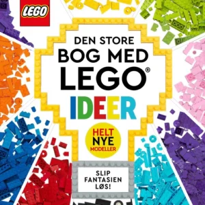 Den store bog med LEGO ideer