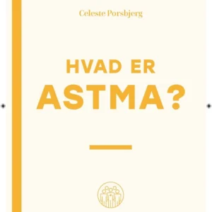 Hvad er astma?
