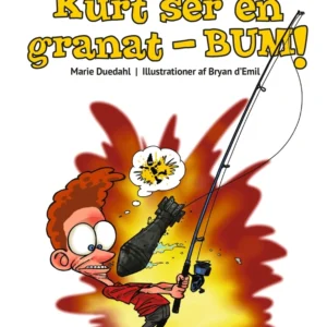 Kurt ser en granat - BUM
