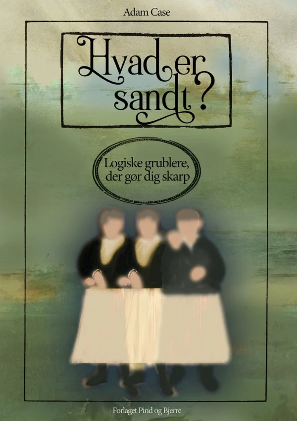 Hvad er sandt