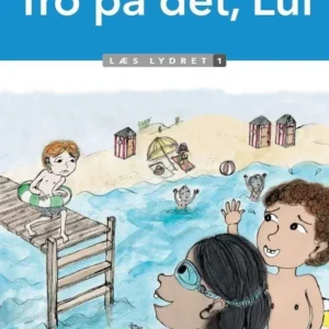 Tro på det, Lui, Læs lydret 1
