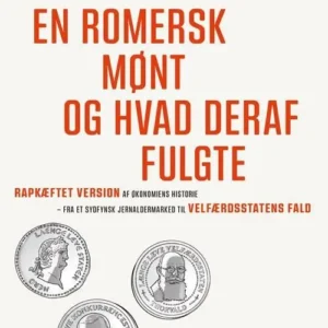 En romersk mønt og hvad deraf fulgte