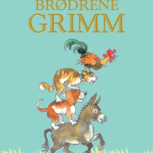Børnenes eventyr: Brødrene Grimm