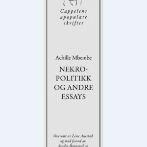Nekropolitikk og andre essays