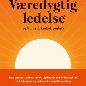 Væredygtig ledelseÂ® og humanokratisk praksis
