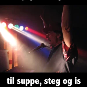 Fra pigtråd og rock til suppe, steg og is
