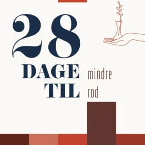 28 dage til mindre rod