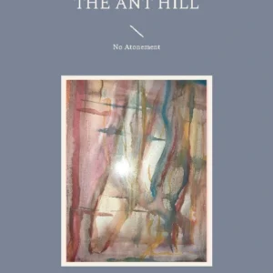 The View from the Ant Hill