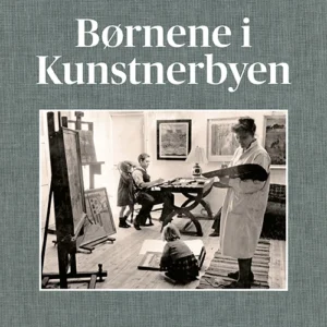 Børnene i kunstnerbyen