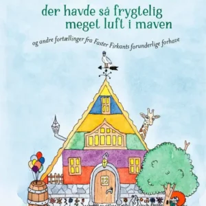 Frøen Frede der havde så frygtelig meget luft i maven