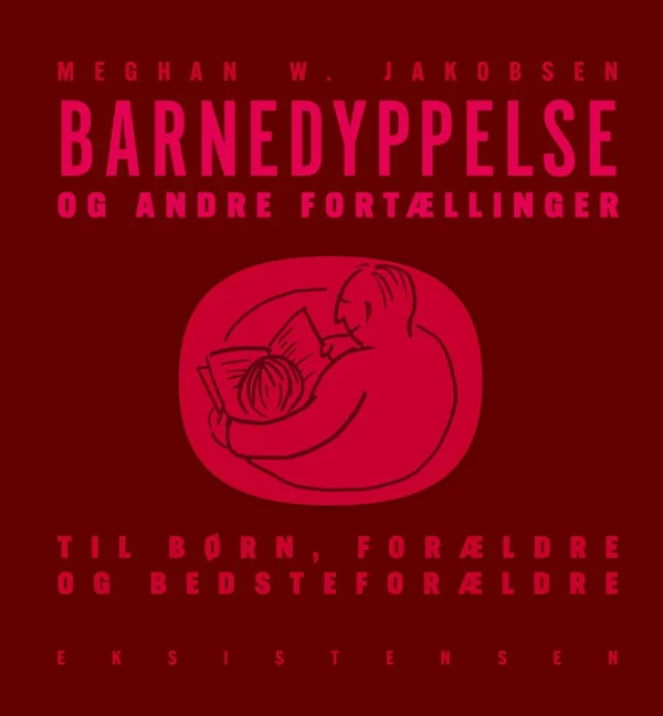 Barnedyppelse og andre fortællinger