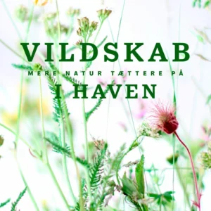 Vildskab i haven