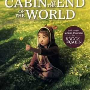 The Cabin at the End of the World - Movie tie-in