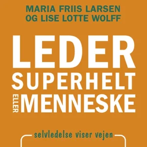 Leder, superhelt eller menneske