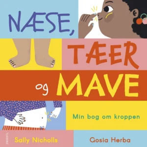 Næse, tæer og mave