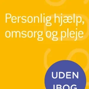 Personlig hjælp, omsorg og pleje (SSH)(uden iBog)