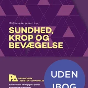 Sundhed, krop og bevægelse. Pædagogisk assistent