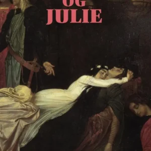 Shakespeares største historier: ROMEO OG JULIE