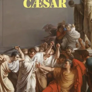 Shakespeares største historier: JULIUS CÆSAR