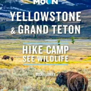 Yellowstone & Grand Teton: Hike, Camp, See Wildlife