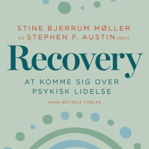 Recovery - at komme sig over psykisk lidelse
