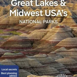 Great Lakes & Midwest USA's National Parks, Lonely Planet