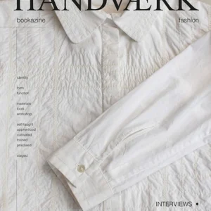 HÅNDVÆRK bookazine - fashion uk edition)