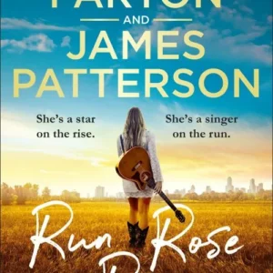 Run Rose Run