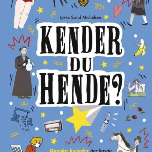 Kender du hende?
