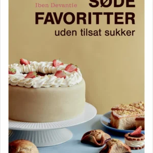 Søde favoritter uden tilsat sukker