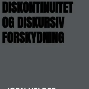 Kaj Munk - diskontinuitet og diskursiv forskydning