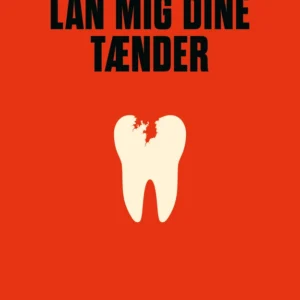 Lån mig dine tænder