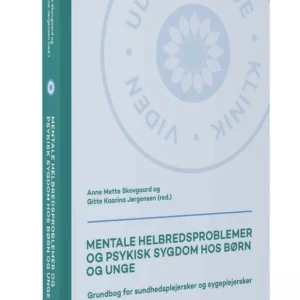 Mentale helbredsproblemer og psykisk sygdom hos børn og unge