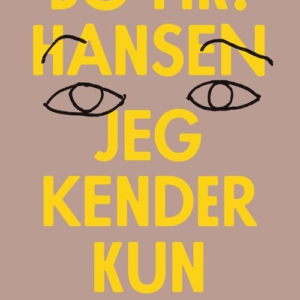 Jeg kender kun