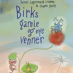 Birks gamle og nye venner