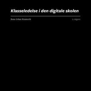 Klassseledelse i den digitale skolen