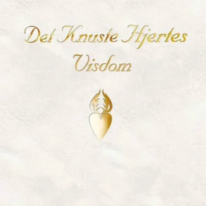 Det Knuste Hjertes Visdom