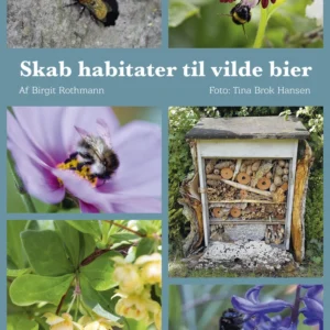 Skab habitater til vilde bier