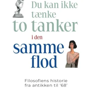 Du kan ikke tænke to tanker i den samme flod
