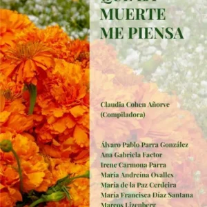Hace rato que la muerte me piensa