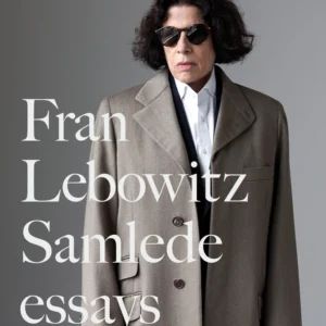 Fran Lebowitz Samlede essays