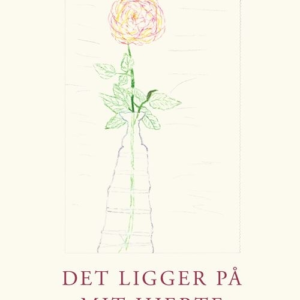 Det ligger på mit hjerte