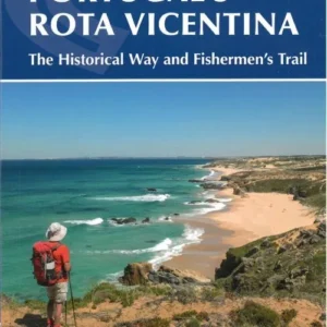 Portugal's Rota Vicentina: The Historical Way and Fishermen's Trail