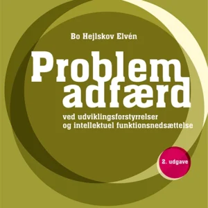 Problemadfærd ved udviklingsforstyrrelser og intellektuel funktionsnedsættelse