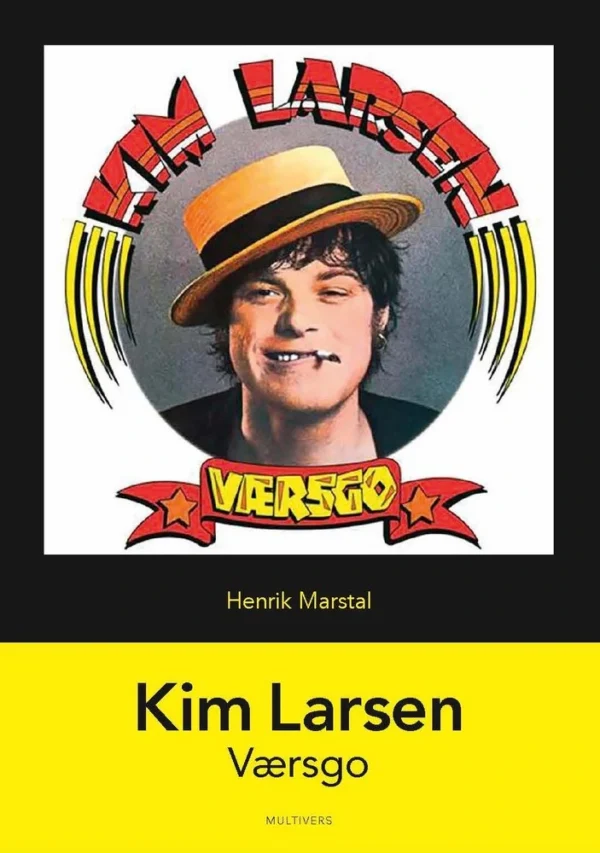 Kim Larsen: Værsgo